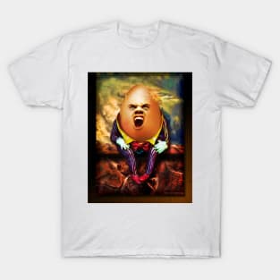 Humpty Dumpty Didn't Fall T-Shirt